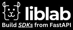 liblab - Generate SDKs from FastAPI
